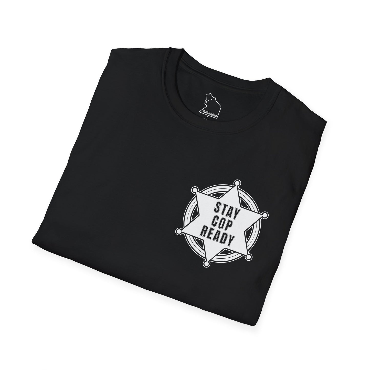 STAY COP READY Tee – WEAREinapinch Shield Design T-Shirt