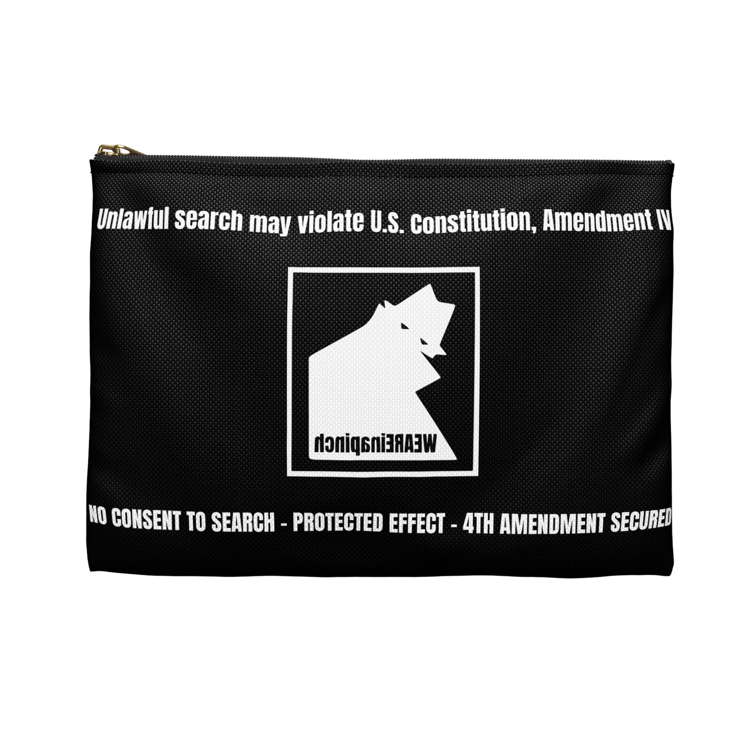WEAREinapinch “No Consent” 4th Amendment Accessory Pouch – Black