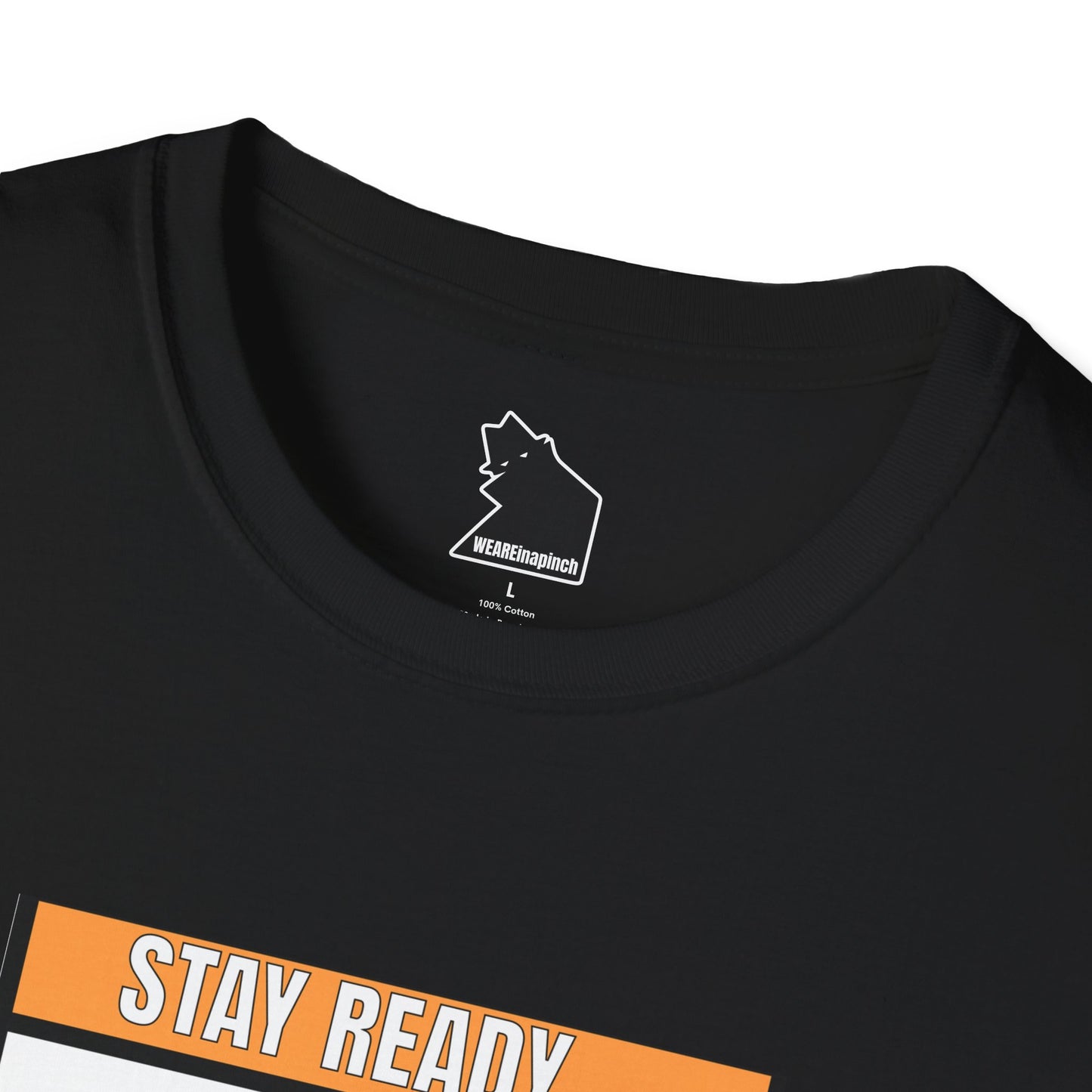 WEAREinapinch “Stay Ready – Don’t Call the Cops” Tee – Black