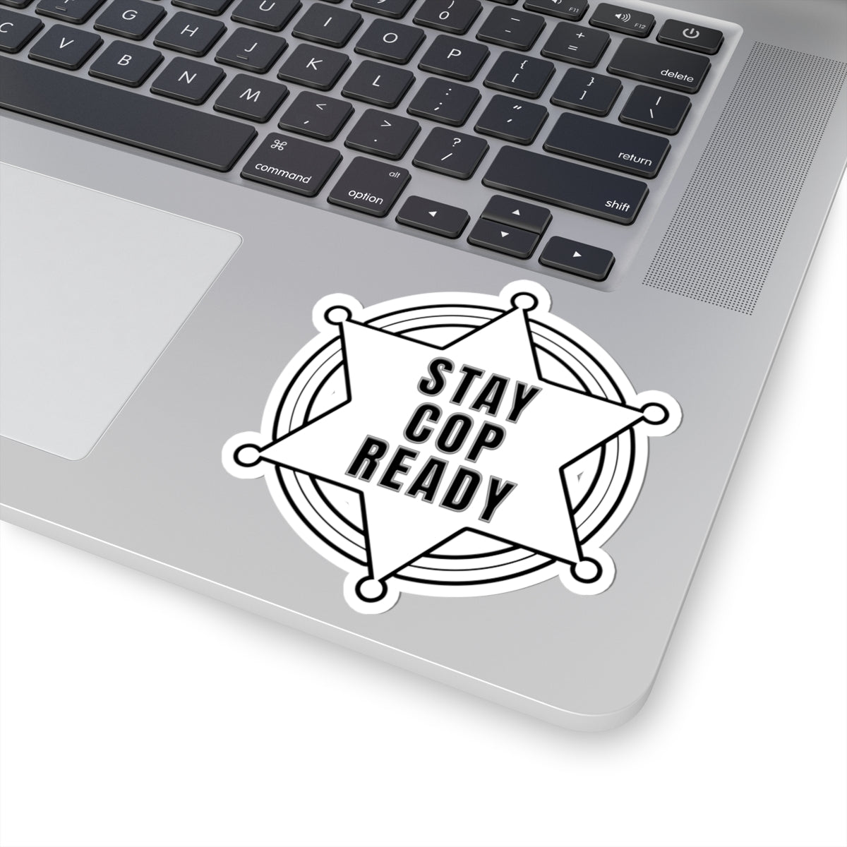 Stay Cop Ready Stickers | Police-Themed Kiss-Cut Stickers for Enthusiasts, Car Decals, Laptop Stickers, Gifts for Officers, Fun Decor