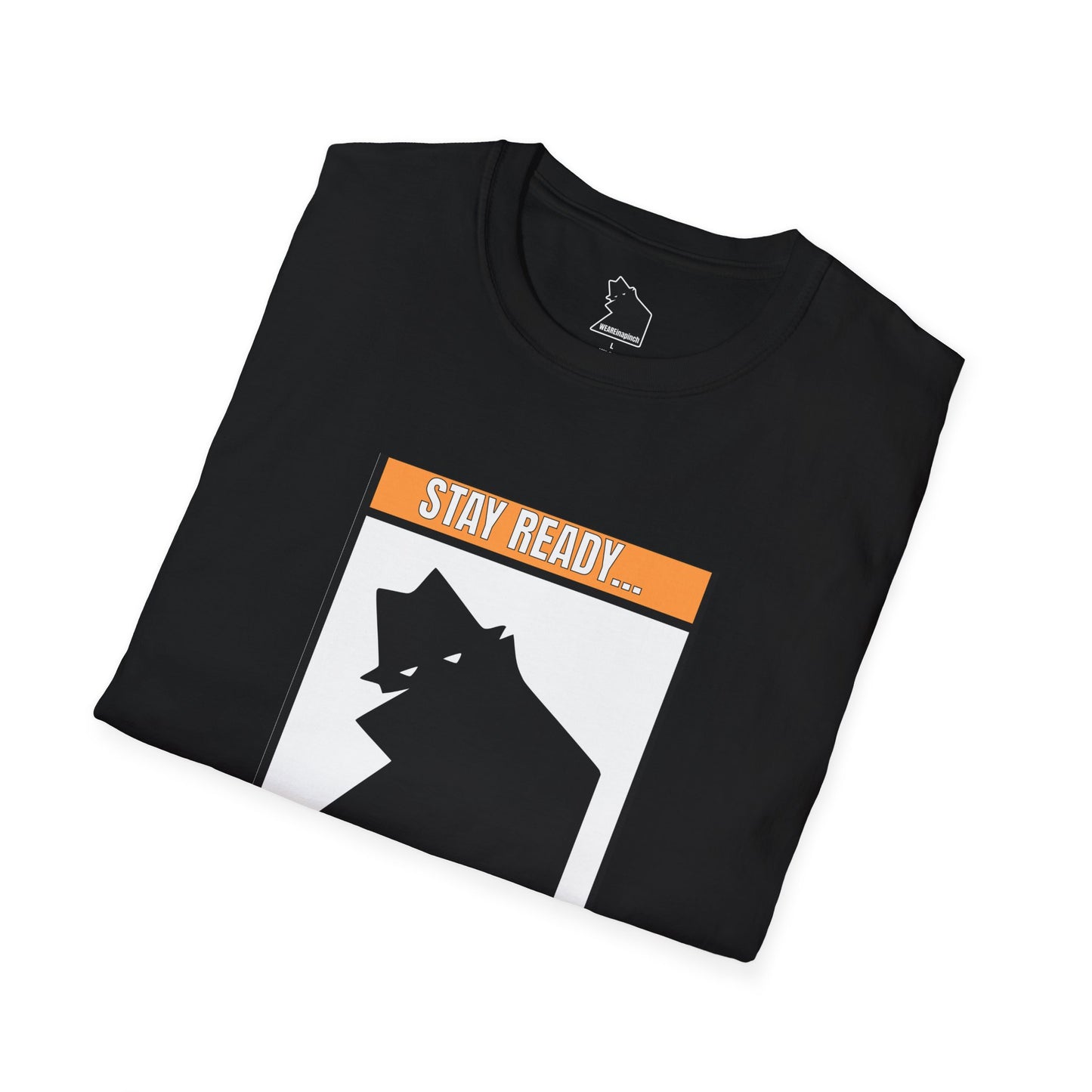 WEAREinapinch “Stay Ready – Don’t Call the Cops” Tee – Black
